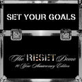 the album cover for Set Your Goals - Reset Demo: 10th Anniversary Edition