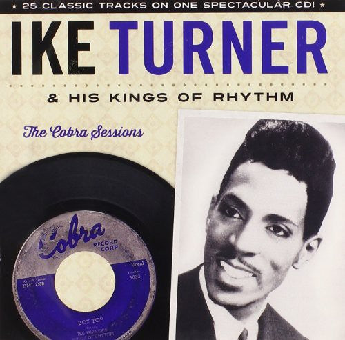 the album cover for Ike Turner & The Kings Of Rhythm - Cobra Sessions