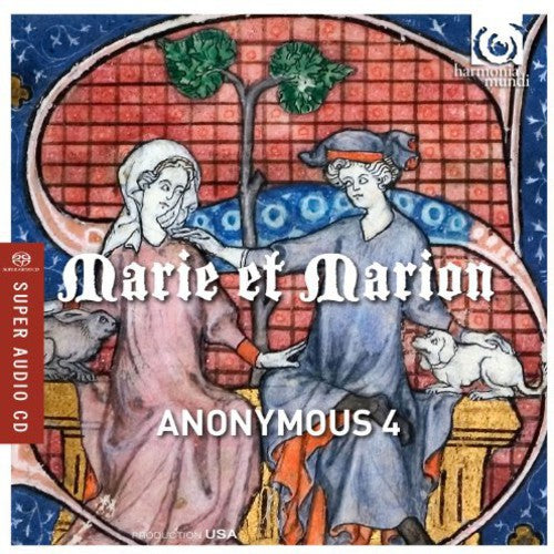the album cover for Anonymous 4 - Marie Et Marion Motets & Chansons from 13th