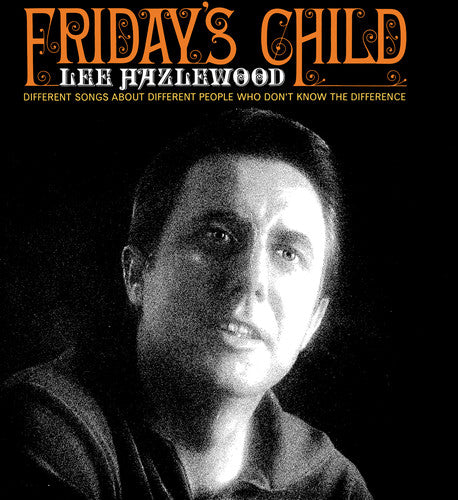 the album cover for Lee Hazlewood - Friday's Child