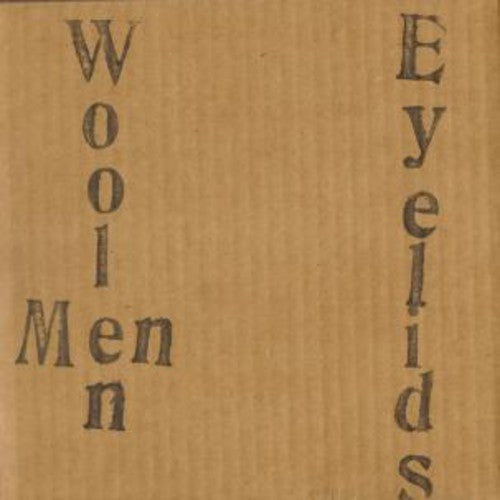 the album cover for Eyelids / Woolen Men - Cover