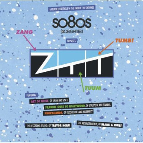 the album cover for Blank & Jones - So80s (So Eighties) Presents ZTT