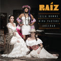 the album cover for Lila Downs /Nina Pastori - Raiz