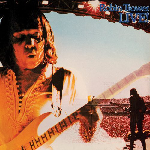 the album cover for Robin Trower - Robin Trower Live [Limited Edition] [180 Gram]