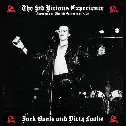 the album cover for Sid Vicious Experience - Jack Boots & Dirty Looks