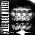 the album cover for Killer Be Killed - Killer Be Killed