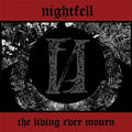 the album cover for Nightfell - The Living Ever Mourn
