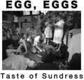the album cover for Eggs Eggs - Taste of Sundress