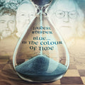 the album cover for Loudest Whisper - Blue Is the Colour of Time