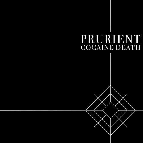 the album cover for Prurient - Cocaine Death