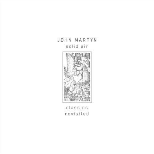the album cover for John Martyn - Solid Air Classics Revisited