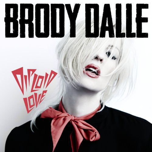 the album cover for Brody Dalle - Diploid Love [Vinyl]