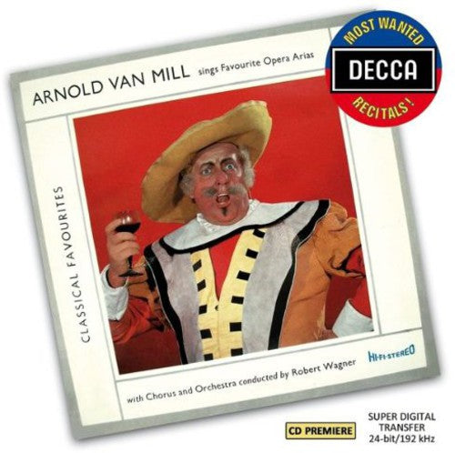 the album cover for Van Mill / Wagner / Ariel / Lso - Most Wanted Recitals: Arnold Van Mill Signs Favour