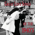 the album cover for Great Love Songs Of The 1940s / Various - Great Love Songs Of The 1940's / Various
