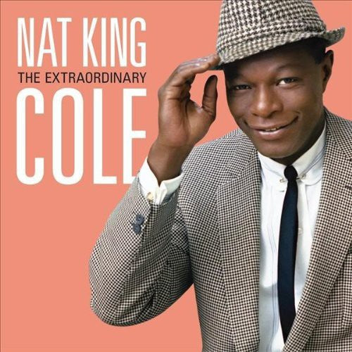 the album cover for Nat King Cole - Extraordinary [Deluxe]