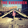 the album cover for Everymen - Givin Up on Free Jazz