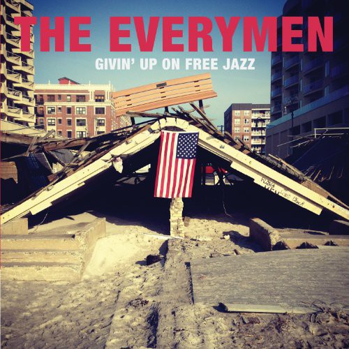the album cover for Everymen - Givin Up on Free Jazz