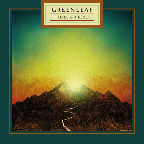 the album cover for Greenleaf - Trails & Passes
