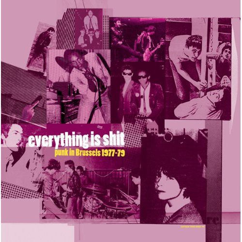 the album cover for Everything Is Shit Punk In Brussels / Various - Everything Is Shit Punk in Brussels / Various