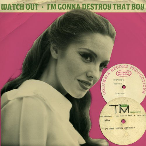 the album cover for I M Gonna Destroy That Boy - I M Gonna Destroy That Boy / Watch Out