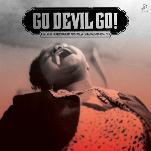 the album cover for Go Devil Go Raw Rare Otherworldly / Various - Go Devil Go Raw Rare Otherworldly / Various