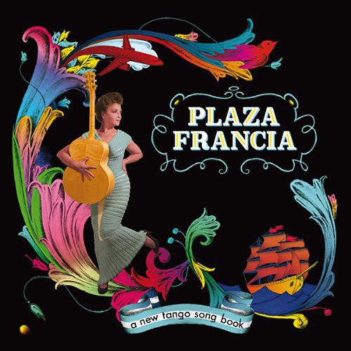 the album cover for Plaza Francia - New Tango Song Book