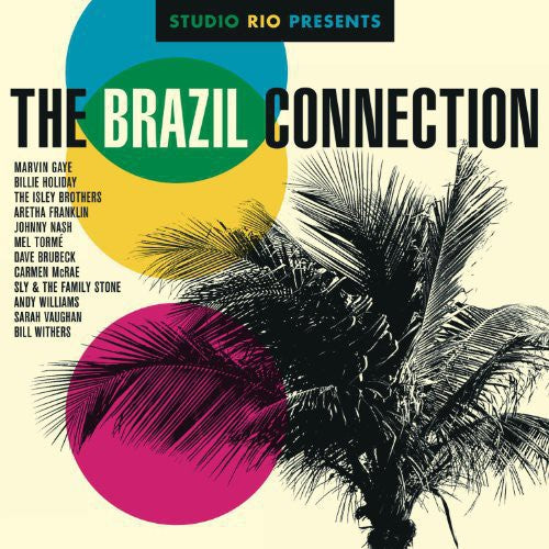 the album cover for Studio Rio Presents The Brazil Connection / Var - Studio Rio Presents: The Brazil Connection / Various