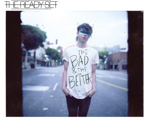 the album cover for Ready Set - The Bad and The Better