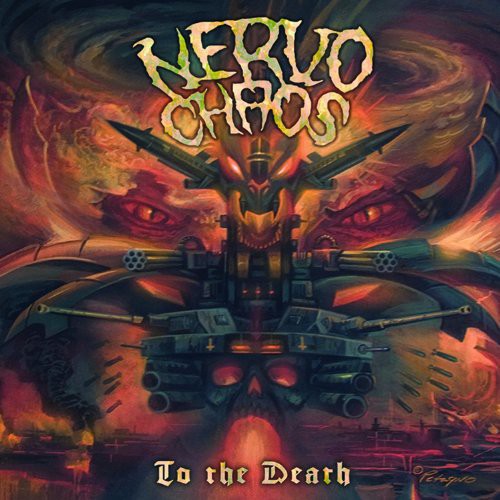 the album cover for Nervochaos - To The Death