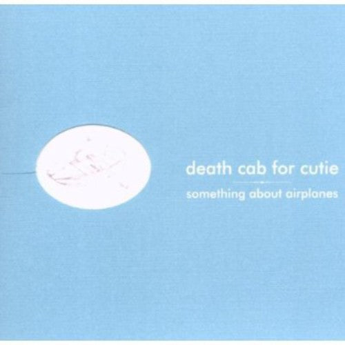 the album cover for Death Cab for Cutie - Something About Airplanes