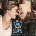 the album cover for Fault In Our Stars [Movie] - The Fault in Our Stars (Music From the Motion Picture)