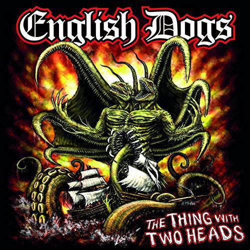 the album cover for English Dogs - Thing with Two Heads