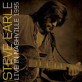 the album cover for Steve Earle - Live in Nashville 1995