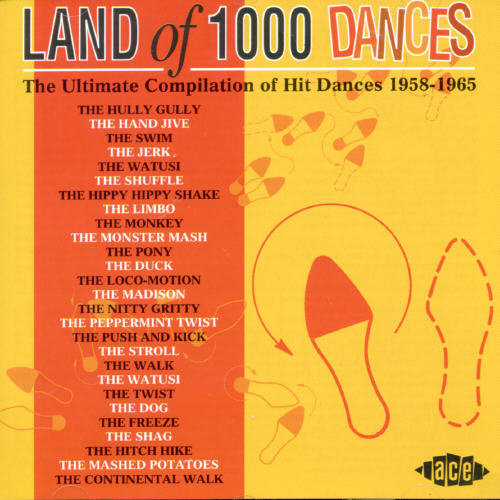 the album cover for Land Of 1000 Dances 1 / Various Uk - Land Of 1000 Dances, Vol. 1