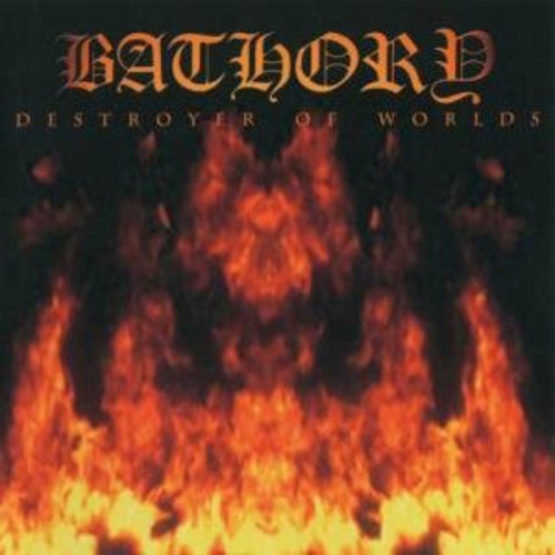 the album cover for Bathory - Destroyer of Worlds