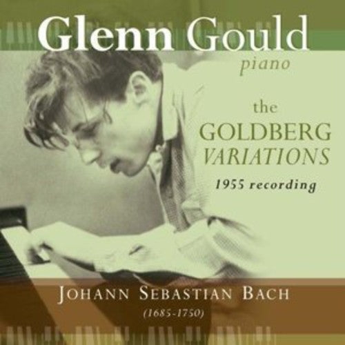 the album cover for Glenn Gould - Goldberg Variations: 1955 Recordings