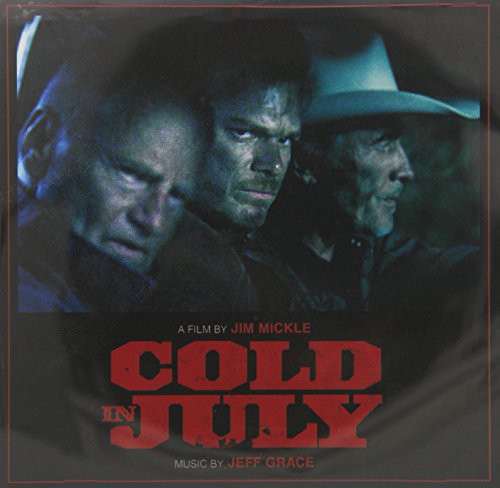 the album cover for Jeff Grace - Cold in July (Original Soundtrack)