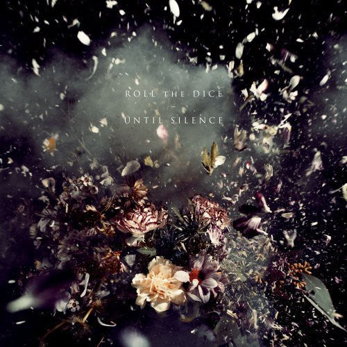 the album cover for Roll The Dice - Until Silence