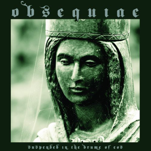 the album cover for Obsequiae - Suspended in the Brume of Eos