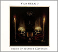 the album cover for Vanhelgd - Relics of Sulphur Salvation