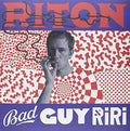 the album cover for Riton - Bad Guy Ri Ri
