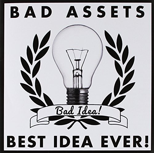 the album cover for Bad Assets / Best Idea Ever - Bad Idea