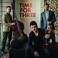 the album cover for Time For Three - Time for Three
