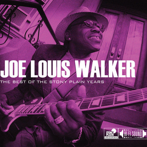 the album cover for Joe Louis Walker - Best of the Stony Plain Years