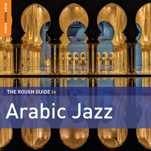 the album cover for Rough Guide To Arabic Jazz / Various Dlcd - Rough Guide To Arabic Jazz / Various [Download Included]