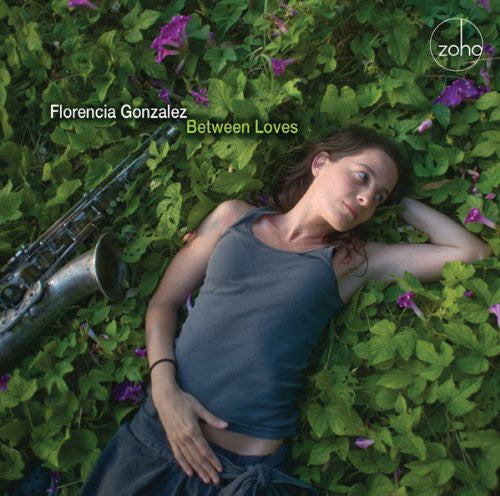 the album cover for Florencia Gonzalez - Between Loves