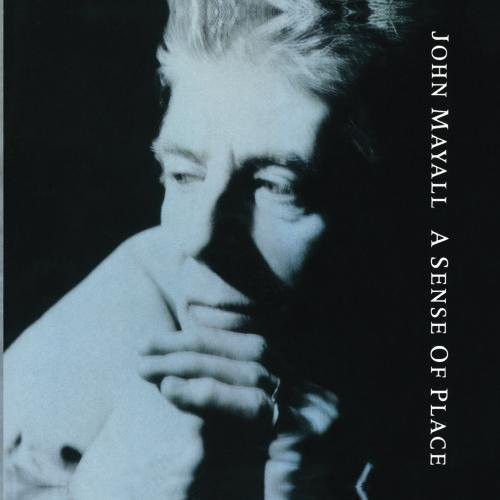 the album cover for John Mayall & The Bluesbreakers - Sense of Place