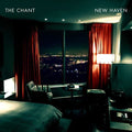 the album cover for Chant - New Haven