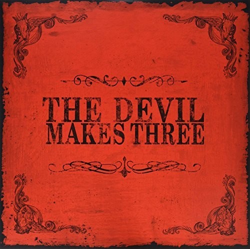 the album cover for The Devil Makes Three - Devil Makes Three