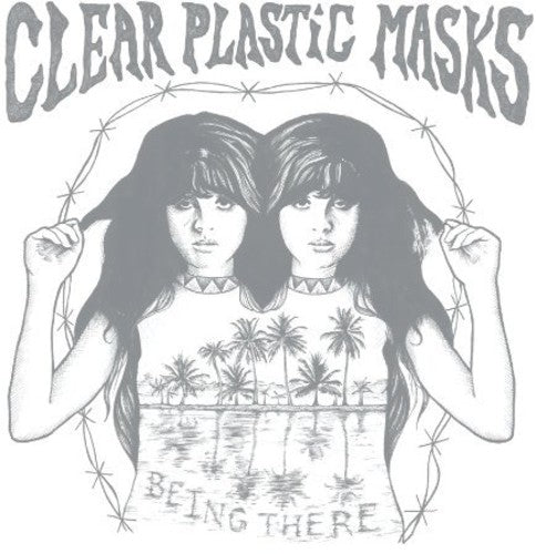 the album cover for Clear Plastic Masks - Being There